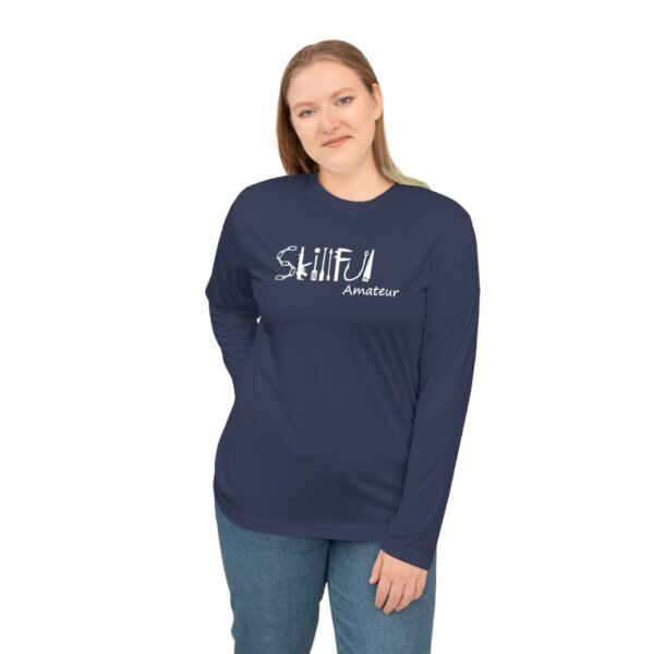 Skillful Amateur Unisex Performance Long Sleeve - Image 7