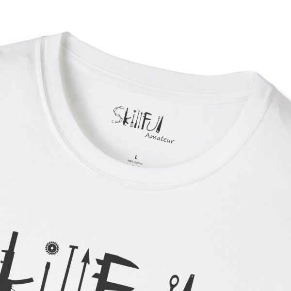 Skillful Amateur Unisex Softstyle T-Shirt - Image 3