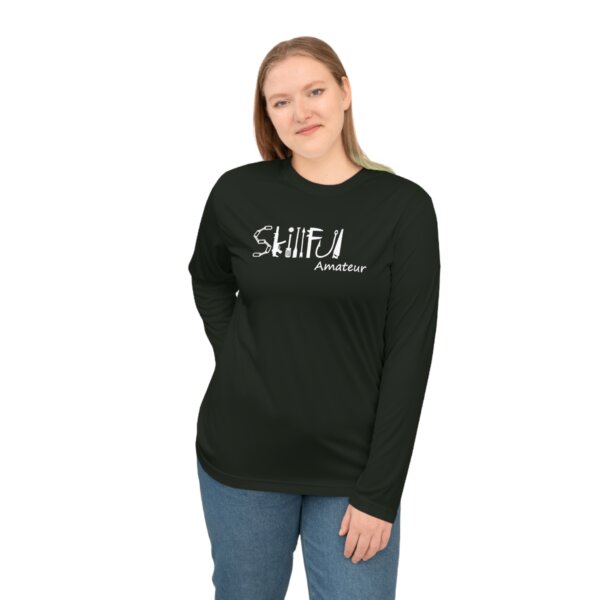 Skillful Amateur Unisex Performance Long Sleeve - Image 3