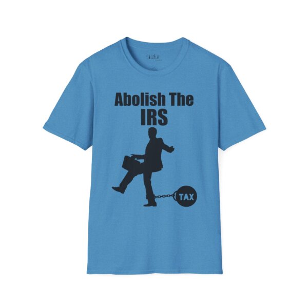 Abolish The IRS Softstyle T-Shirt - Image 19