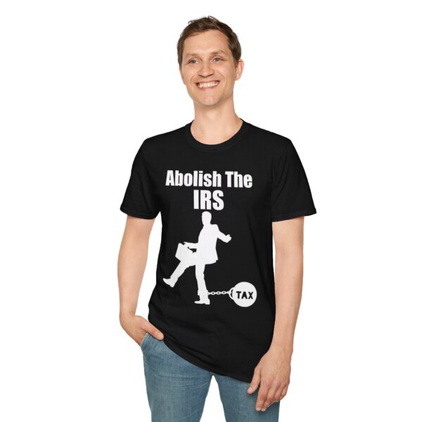 Abolish The IRS Softstyle T-Shirt - Image 5