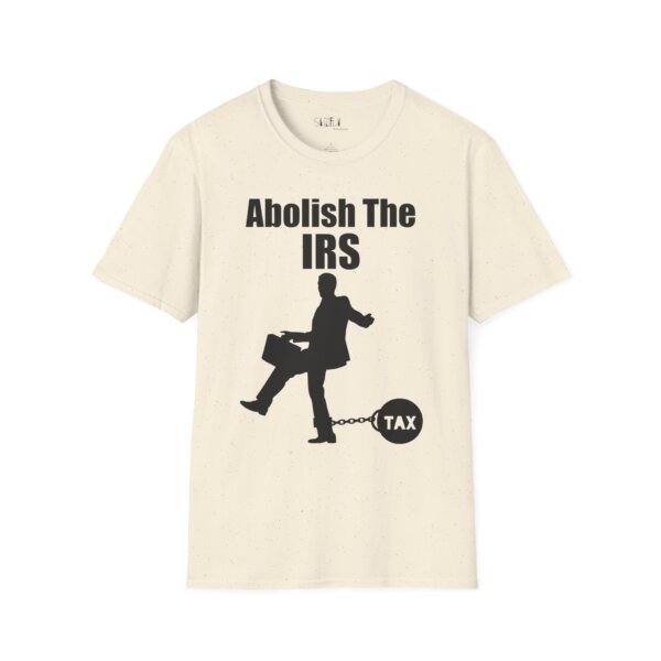 Abolish The IRS Softstyle T-Shirt - Image 15