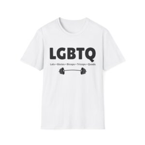 Lats Glutes Biceps Triceps Quads T-Shirt, LGBTQ Gym Workout Tee | Fitness Pride