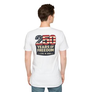 250th Anniversary USA Independence Day Shirt - Back Print