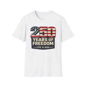 250th Anniversary America Shirt 1776-2026 | 250 Years of Freedom Patriotic Tee | USA Independence Day Shirt | July 4th Shirt